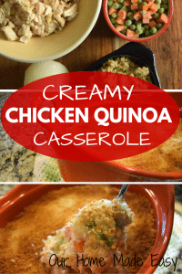 Easy Chicken and Quinoa Casserole - Our Home Made Easy