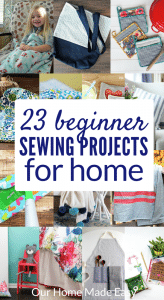 23 Easy Sewing Projects for Your Home – Our Home Made Easy