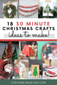 18 Easy 30-Minute Christmas Crafts to Make | Our Home Made Easy