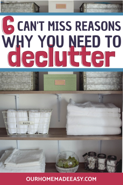 6 Reasons to Declutter Your Home | Our Home Made Easy