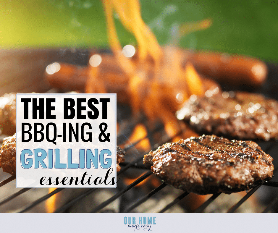 My Favorite Grilling Tools & Essentials | Our Home Made Easy