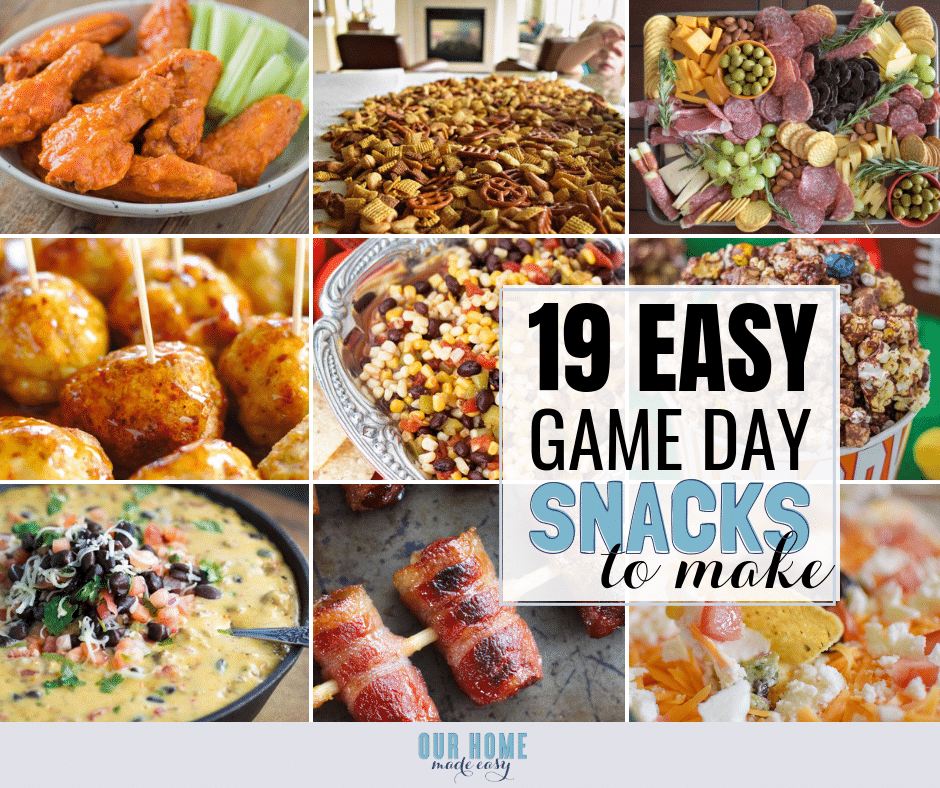 The 20 Easy Game Day Snacks You Need to Try – Our Home Made Easy