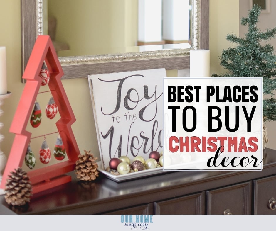 The 20 Best Places to Buy Christmas Decorations – Our Home Made Easy