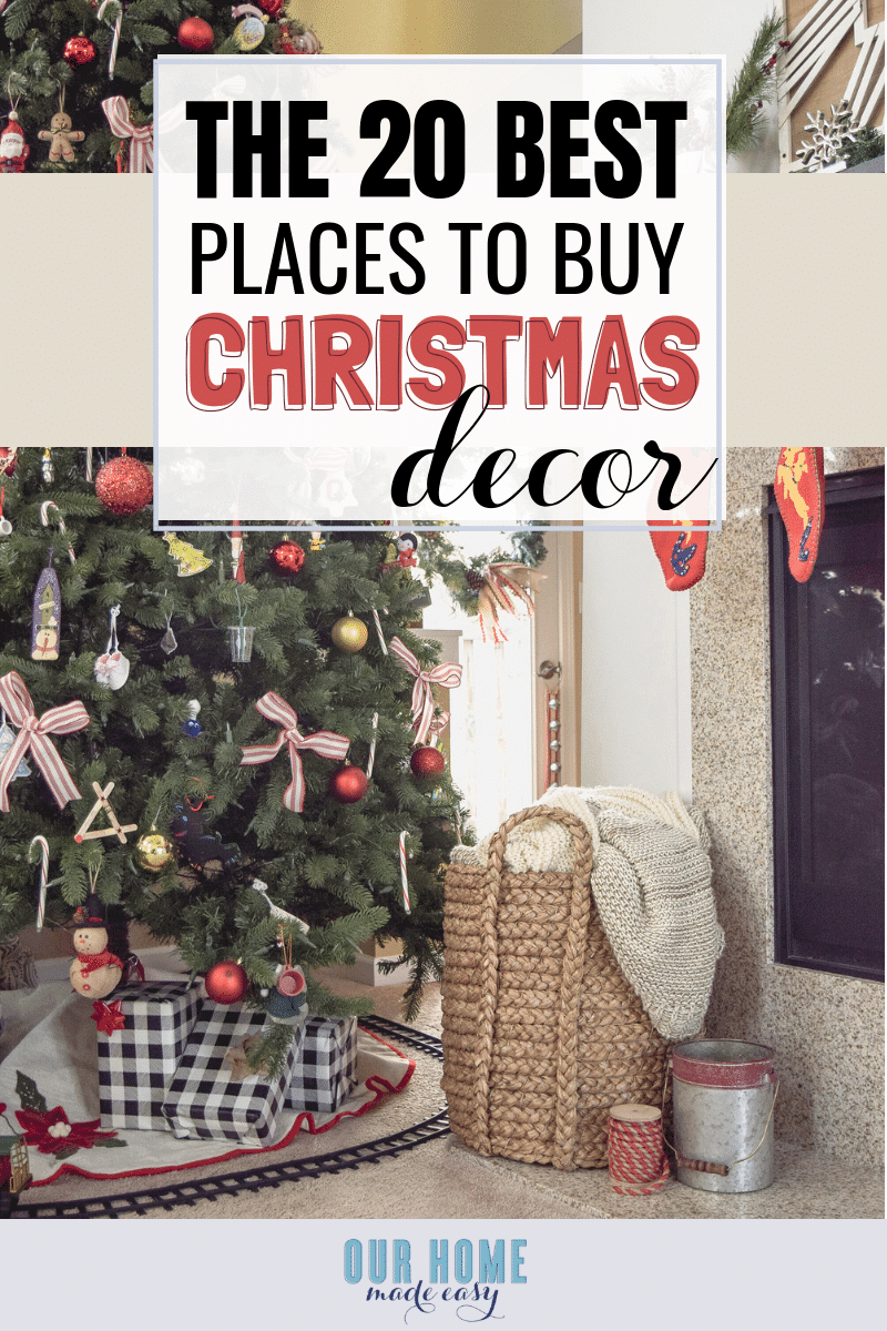 The 20 Best Places to Buy Christmas Decorations – Our Home Made Easy