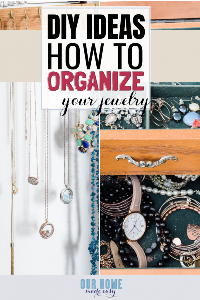 How to Organize Jewelry: DIY Ideas to Declutter | Our Home Made Easy