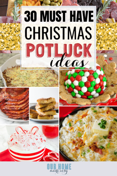 30 Must Have Christmas Potluck Ideas – Our Home Made Easy