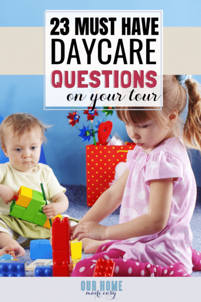 23-can-t-miss-questions-to-ask-daycare-during-your-visit-our-home