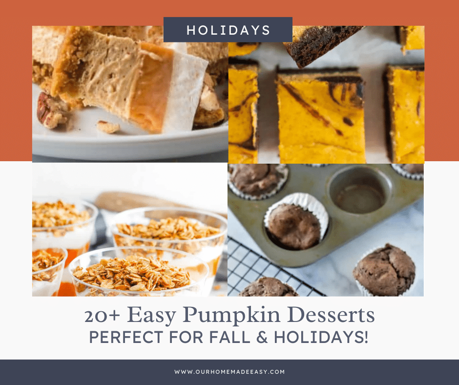 20+ Easy Pumpkin Desserts – Our Home Made Easy